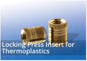 Post Moulded Locking Press-In Inserts for Thermoplastics